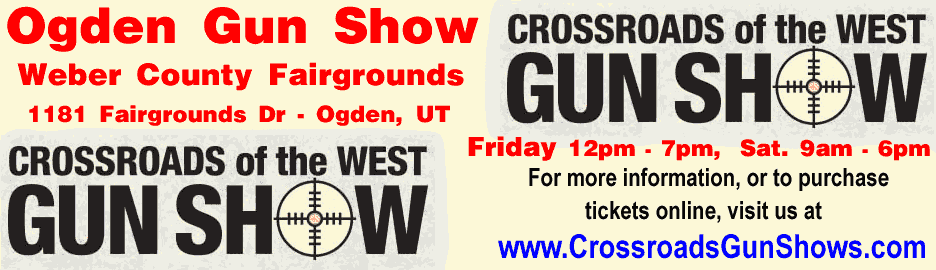 Crossroads Ogden Utah Gun Show
